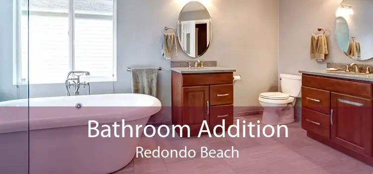 Bathroom Addition Redondo Beach