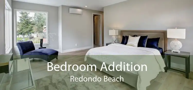 Bedroom Addition Redondo Beach